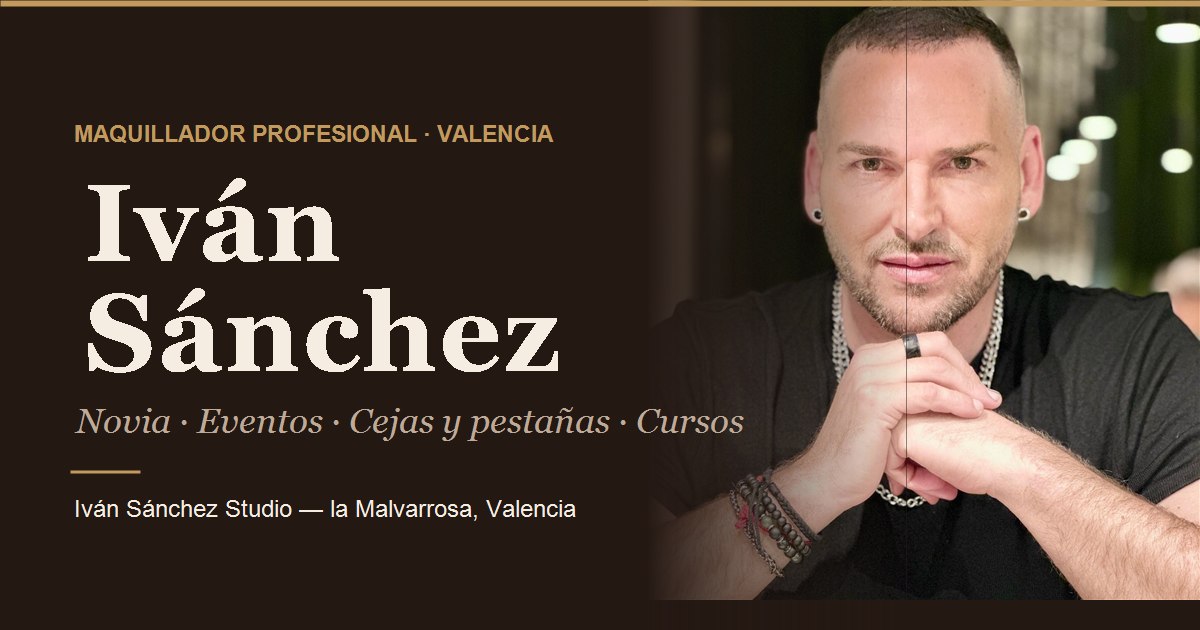 Iván Sánchez Beauty Studio, maquilladores en Valencia
